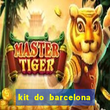 kit do barcelona dls 19